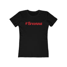 Load image into Gallery viewer, Women's "#Breonna" Boyfriend Tee