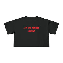 Load image into Gallery viewer, The Realest Women's Crop Tee